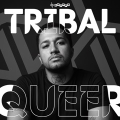 Tribal Queer - Deep House Tribal