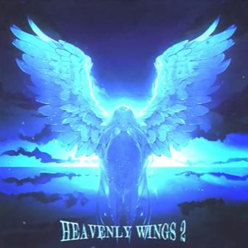 Stream Heavenly Wings 2 by D$c0TT | Listen online for free on SoundCloud