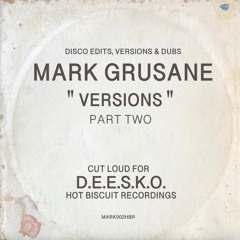 Mark Grusane "Versions" PART TWO - Audio Snippets