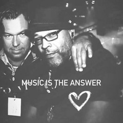music is the answer - in memory to Chris L.