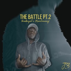 J3. - The Battle Part 2(ft.Mainetoowavy!)(ft.IsThxtAnt!)
