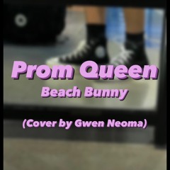 Prom Queen - Beach Bunny (Cover)