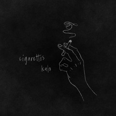 <_Cigarettes - ProdBy.Kiyoto_>