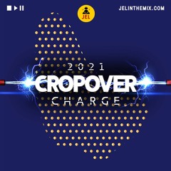 2021 CROP OVER CHARGE (BAJAN SOCA MIX) | DJ JEL "2021 Barbados Soca"