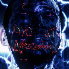 DyD #7 Meszkov
