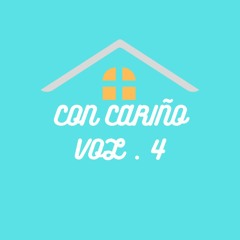 Con Cariño Vol. 4 Latin-House Mix