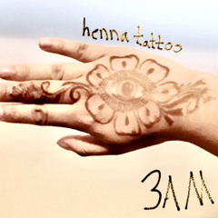 3AM – henna tattoo