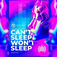 Can't Sleep Won't Sleep - Solaris x Vivifier Mix