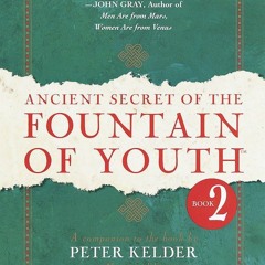 ▶️ PDF ▶️ Ancient Secret of the Fountain of Youth, Book 2: A companion