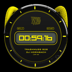 LAP:25 [TRASHMUSS B2B DJ HORNBACH]