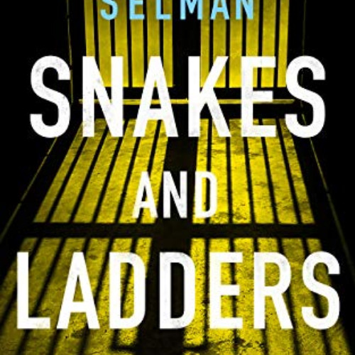 [ACCESS] KINDLE ✏️ Snakes and Ladders (Ziba MacKenzie Book 3) by  Victoria Selman [EB