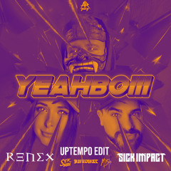 Sickmode x Mish x Bloodlust - YEAHBOIII (Sick Impact & renex Edit)(FREE DL)