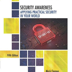 [FREE] PDF 📮 Security Awareness: Applying Practical Security in Your World by  Mark