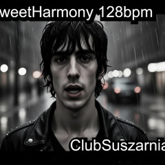 🎻🎸🎹Bitter Sweet Harmony 432Hz 128bpm ClubSuszarniaEdit