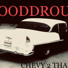 CHEVY 2 THA GRAVE