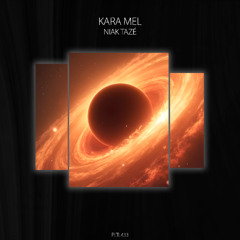 Kara Mel - Niak Tazé [PLTL433]
