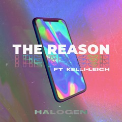 Halogen X Kelli-Leigh - The Reason