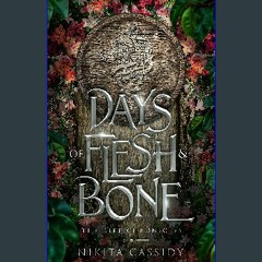 ebook [read pdf] 📖 Days of Flesh & Bone (The Rift Chronicles Book 1) Read Book