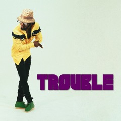 Chinese Man - Trouble Feat. Stylo G