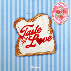 Honey & Summer Vibes - Taste Of Love