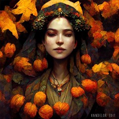 Autumn Equinox (Vandelor Edit) [BANDCAMP EXCLUSIVE]