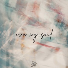 own my soul (feat. Shiloh Dynasty)