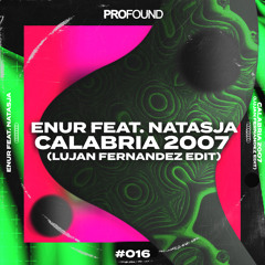 Enur feat Natasja - Calabria 2007 (Lujan Fernandez Edit) [Free Release]