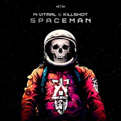 N-Vitral & Killshot - Spaceman