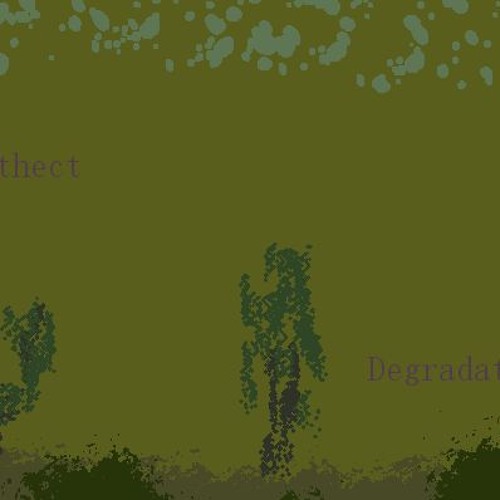 Degradation