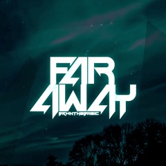 Far Away