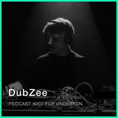 Podcast #007 - DubZee