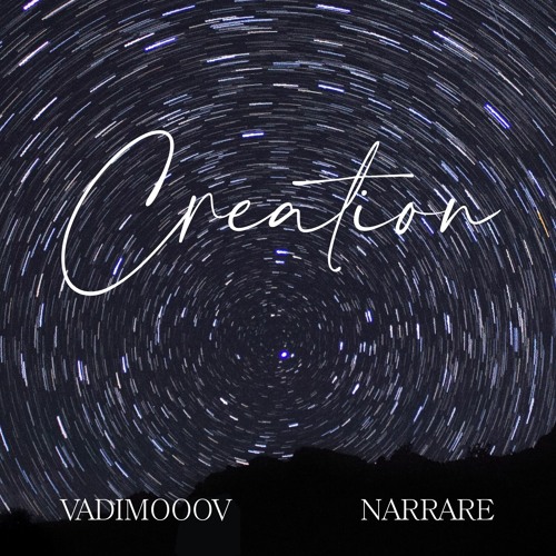 VadimoooV & Narrare - Creation (Original Mix)