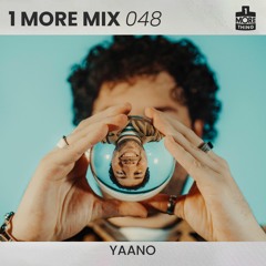 1 More Mix 048 - YAANO