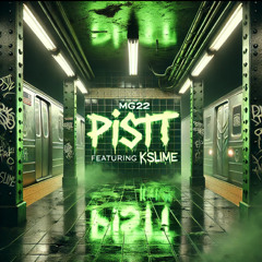 PISTT (feat. Kslime)