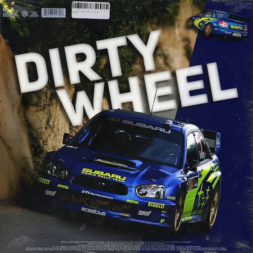DIRTY WHEEL w/KXBRIGU