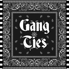 Gang Ties