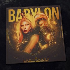 Lady Gaga - Babylon (Every version + Live & Demo) fanmade mashup