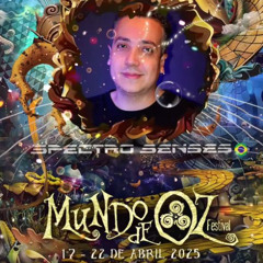 Spectro Senses - Live Set - Mundo de OZ - 21 de Abril de 2025 - Free Download