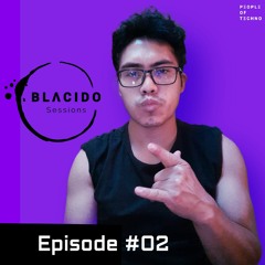 Blacido Sessions - Episode #02