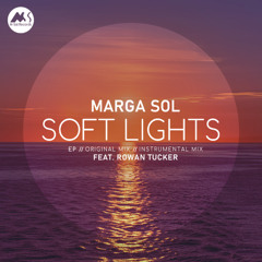 Marga Sol - Soft Lights (Instrumental Mix) [M-Sol Records]