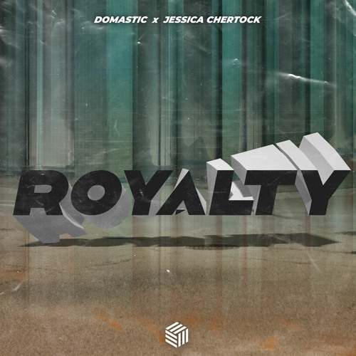 Domastic & Jessica Chertock - Royalty