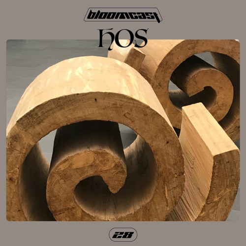 Bloomcast 028 w/ HOS