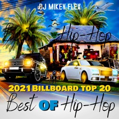 BEST OF HIP-HOP 2021 BILLBOARD CHART TOP 20
