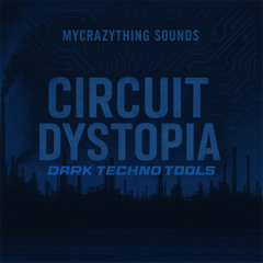 Circuit Dystopia - Dark Techno Tools