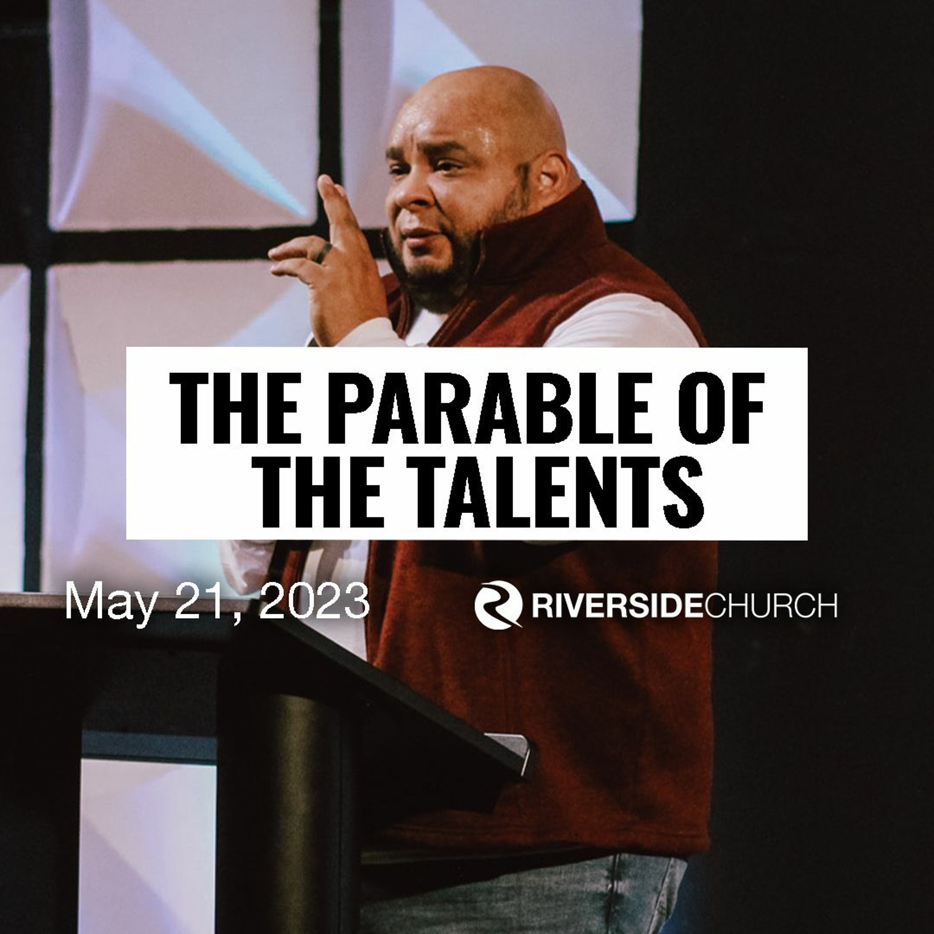 The Parable Of The Talents |  Pastor Robert Rivera episode artwork