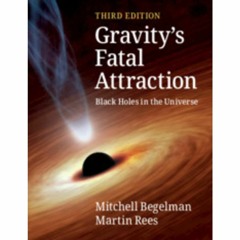 READ [PDF] Gravity's Fatal Attraction: Black Holes in the Universe ebo