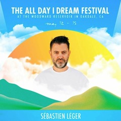 Sébastien Léger Dj Set @ The All Day I Dream Festival 2022