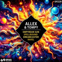 Allex & Tompy - Empyrean Sun EP (Univack)