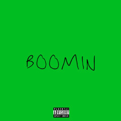 Boomin (prod. DonTaz)