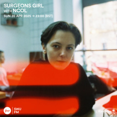 Surgeons Girl with NCOL - 20 April 2025